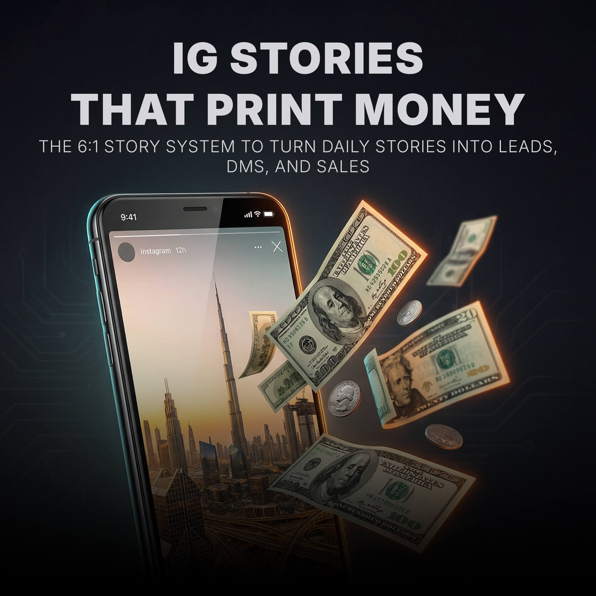 IG Stories → DMs → 6-figure/month - Complete GUIDE